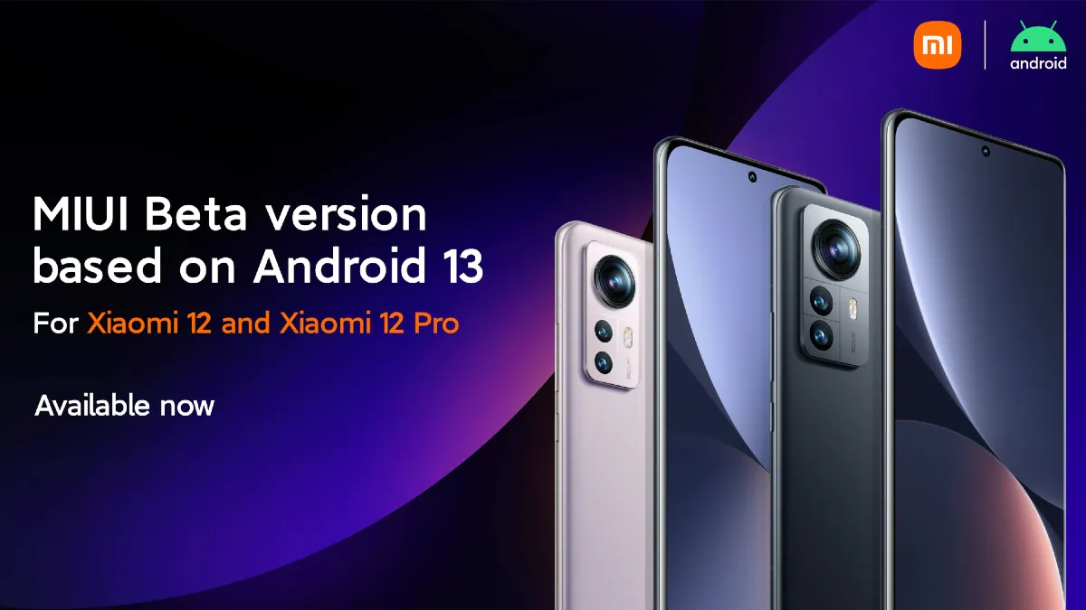 Xiaomi 12, Xiaomi 12 Pro Android 13-based MIUI Beta Updates Xiaomi 12, Xiaomi 12 Pro Android 13-Based MIUI Beta Update Announced: Details